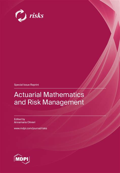 Actuarial Mathematics And Risk Management Mdpi Books