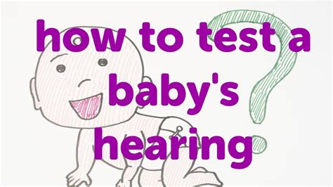 Minute Lecture How To Test A Babys Hearing Youtube