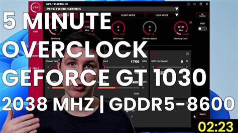 5 Minute Overclock: NVIDIA GeForce GT 1030 to 2038 MHz - 5 Minute Overclock