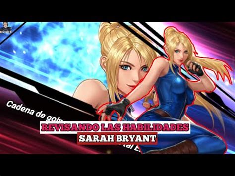 Kof All Stars X Vf Fs Revisando Las Habilidades De Sarah Bryant Youtube