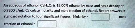 Solved An Aqueous Solution Of Ethanol C H O Is Ethanol By