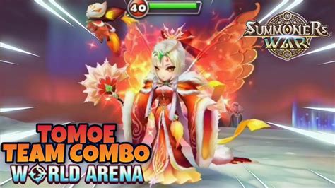 Tomoe Team Combo In World Arena Summoners War Youtube