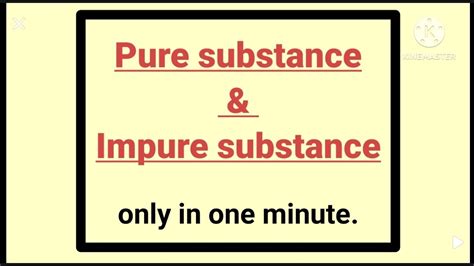 What Are Pure And Impure Substances What Is The Difference Between