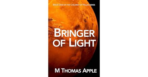 Book Giveaway For Bringer Of Light Children Of Pella 1 By M Thomas