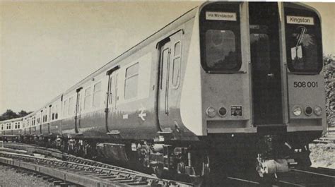 From The Archive First Batch Of Class “508” Electric Multiple Units In Service Railsistem