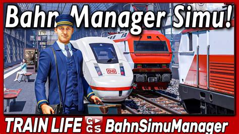 Train Life Lokf Hrer Und Firmenchef Neue Zug Management Simulation