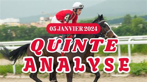 Pmu Analyse Pmu QuintÉ Lundi 05 Janvier 2024 À Vincennes