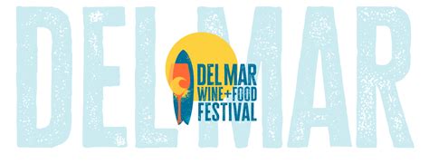 Feasting For A Cause The 2024 Del Mar Wine And Food Festival Del Mar