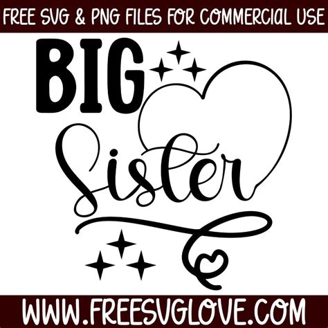 Big Sister Svg Free Svg Love