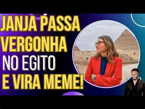 Janja Passa Vergonha No Egito E Vira Meme YouTube