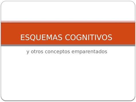 PPTX Esquemas Cognitivos DOKUMEN TIPS