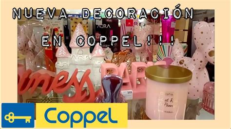 Llego Mucha Decoraci N Nueva A Coppel Youtube