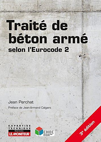 Jean Perchat Traité de béton armé selon l Eurocode 2 texte pdf