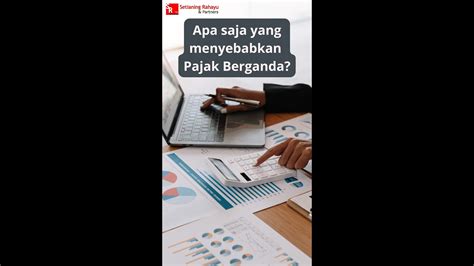 Apa Saja Yang Menyebabkan Pajak Berganda YouTube