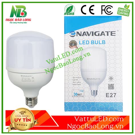 Bóng Led Búp Trụ 30W Đui Vặn E27 Chính Hãng Navigate Vật tư LED NGỌC