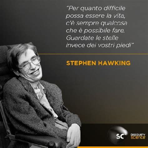 Stephen Hawking Citazioni Citazioni Motivazionali Citazioni Sagge