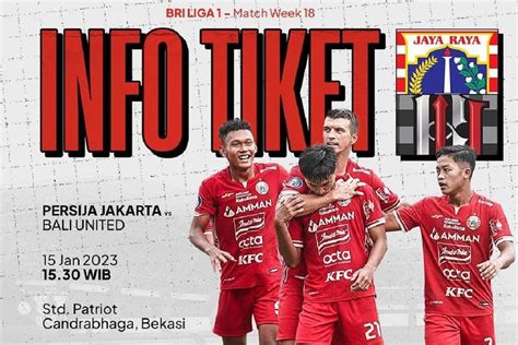 Link Beli Tiket Persija Vs Bali United Di Persija Id Lengkap Harga