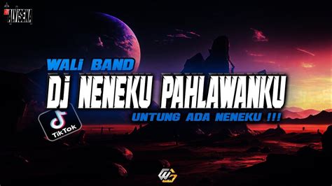 Dj Nenekku Pahlawanku Sound Kane Jedag Jedug Viral Tiktok Dj