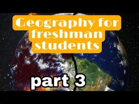 Geography For Freshman Part Youtube