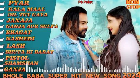 PYAR NON STOP Official Video Singar Ps Polist Bhole Baba New Song