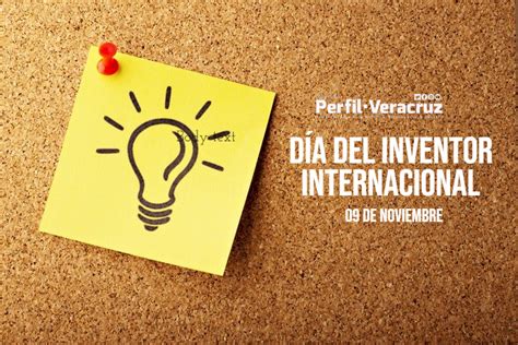 El Día del Inventor internacional se celebra el 9 de noviembre Perfil