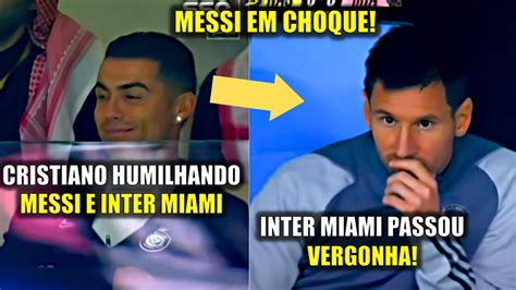 Eita Cristiano Ronaldo Provoca Messi Em Partida Entre Al Nassr E