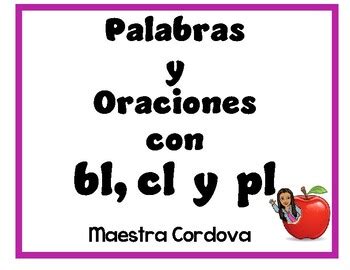 Palabras y oraciones con sílabas trabadas bl cl pl by Maestra Cordova