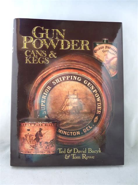 Gun Powder Cans Kegs Bacyk Rowe Vol I Book Reference Sporting