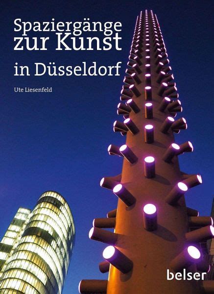 Spaziergänge zur Kunst in Düsseldorf von Ute Liesenfeld bei bücher de