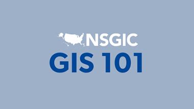 GIS 101 Past Webinars National States Geographic Information Council