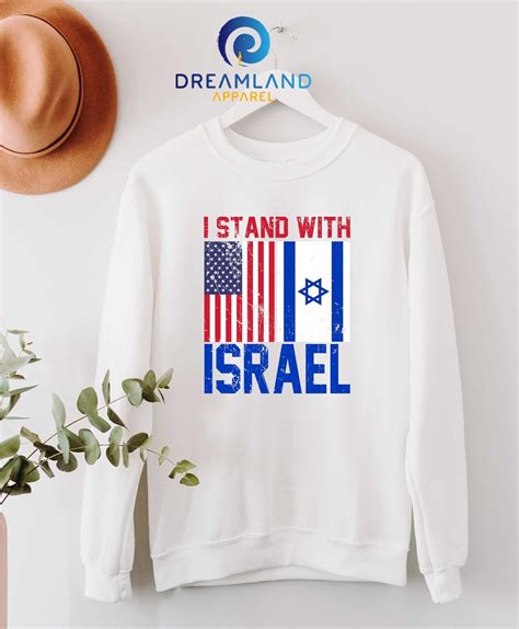 I Stand With Israel T-shirt Israel USA Flag Sweatshirt - Etsy