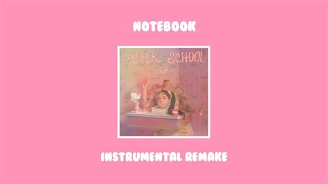 Notebook Melanie Martinez Instrumental Remake YouTube