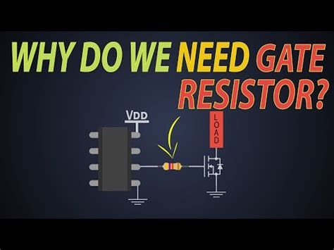 Why Do We Need Gate Resistor To Drive The Mosfet How To Select Gate