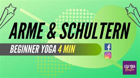 Yoga Arme Schultern Training I 5 Minuten Beginner Yoga Morgen Routine I Mit Lisa Yoga Berlin