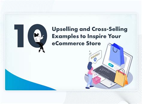 10 Upselling And Cross Selling Examples To Inspire Your ECommerce Store