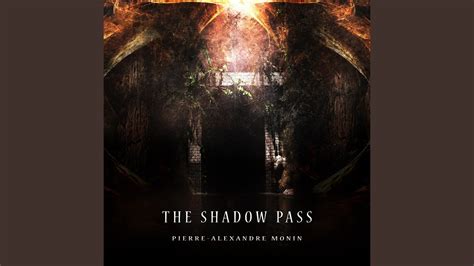 The Shadow Pass Youtube