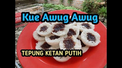 Kue Awug Awug Tepung Ketan Putih Modal Sedikit Bisa Untuk Jualan