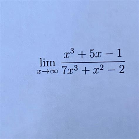 Solved Limx→∞x3 5x 17x3 X2 2