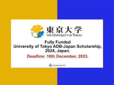 Fully Funded University Of Tokyo Adb Japan Scholarship 2024 Japan