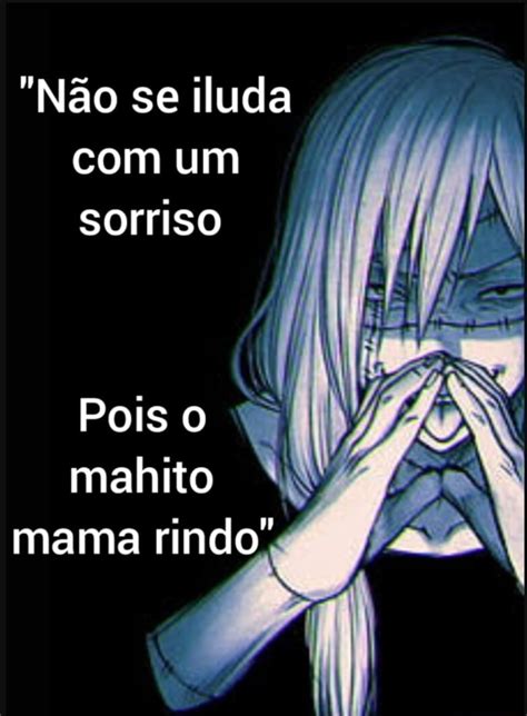 N O Se Iluda Um Sorriso Pois Mahito Mama Rindo Ifunny Brazil