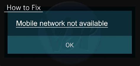 How To Fix Mobile Network Not Available Error In Android