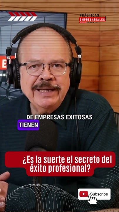 ¿la Suerte Es El Secreto Del éxito Profesional Descubre Su Impacto En