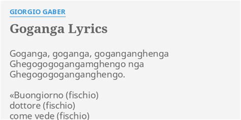 Goganga Lyrics By Giorgio Gaber Goganga Goganga Goganganghenga