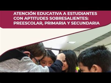 La Detecci N De Alumnos Sobresalientes En Primaria Y Secundaria Usaer