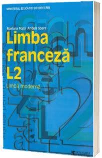 Limba Franceza L Manual Pentru Clasa A Xi A Mariana Popa Maria