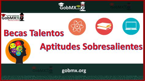 Becas Talentos Aptitudes Sobresalientes2022 2023 Registro