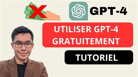 Tutoriel Utiliser GPT 4 Gratuitement Sans Payer ChatGPT Plus YouTube