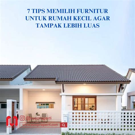 Tips Memilih Furnitur Untuk Rumah Kecil Agar Tampak Lebih Luas Nua