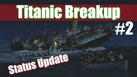 Titanic Breakup Previs Waterline Youtube