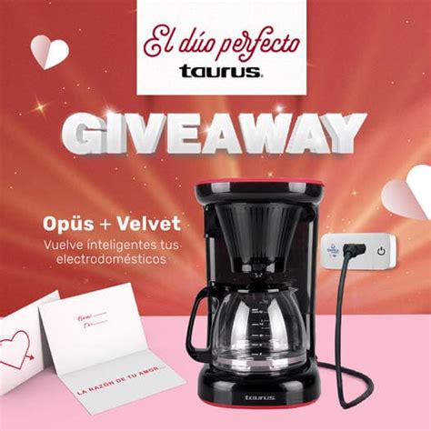 Concurso de San Valentín Taurus Gana una cafetera Velvet y un enchufe